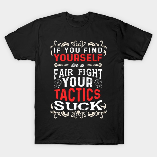 Yourself Tactics T-Shirt by Dojaja